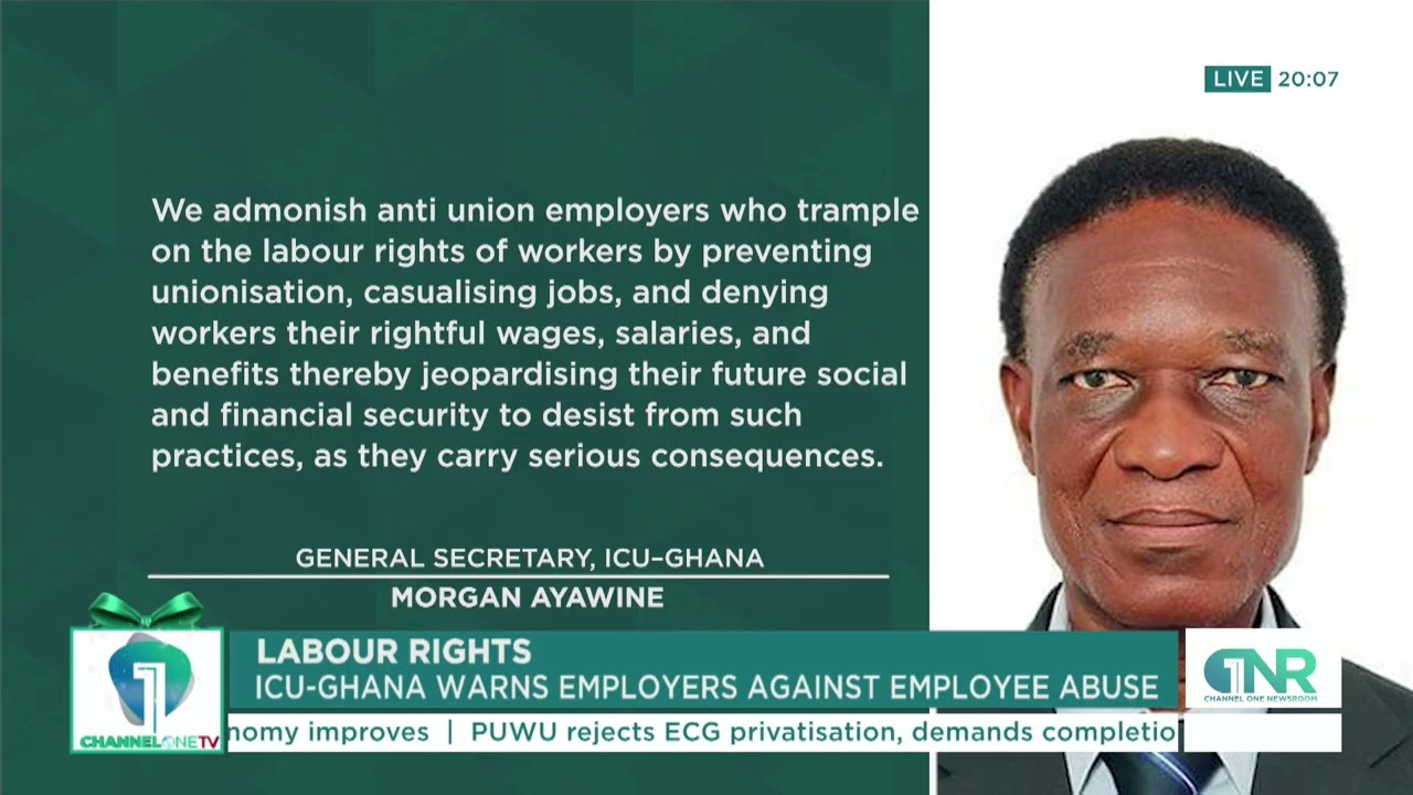 Labour Rights Alert: ICU-Ghana Warns Employers Against Worker Abuse