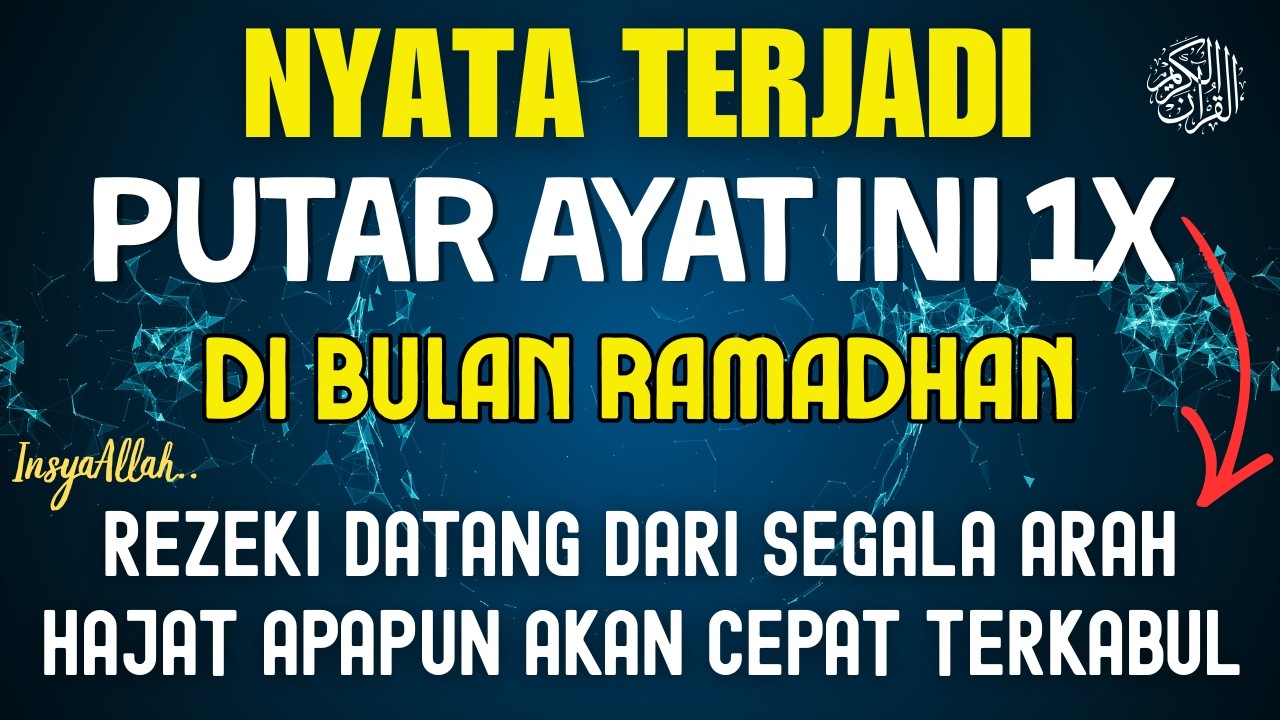 بِسْمِ اللّٰهِ الرَّحْمٰنِ الرَّحِيْمِ Bacaan Dahsyat! Sekali Diputar Bisa Datangkan Rezeki Melimpah