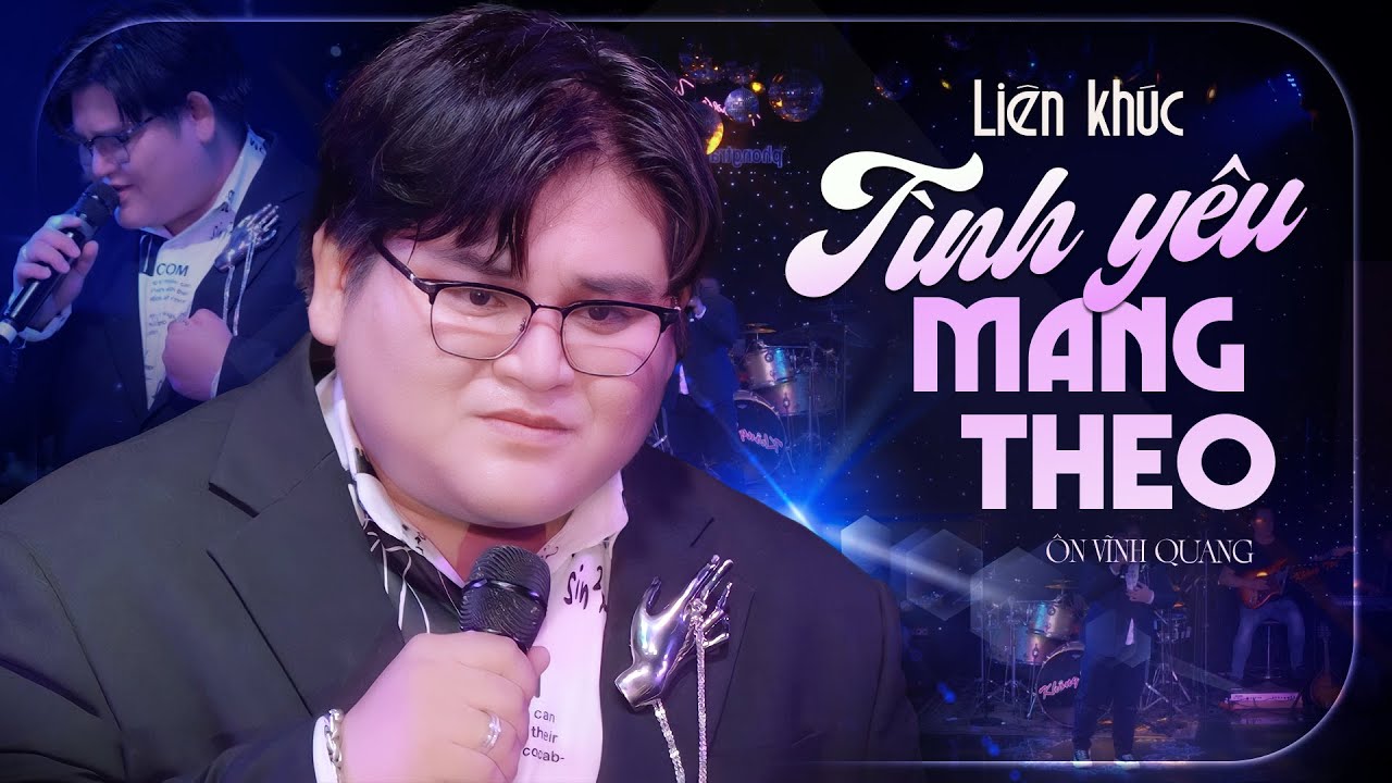 Ôn Vĩnh Quang - LK 