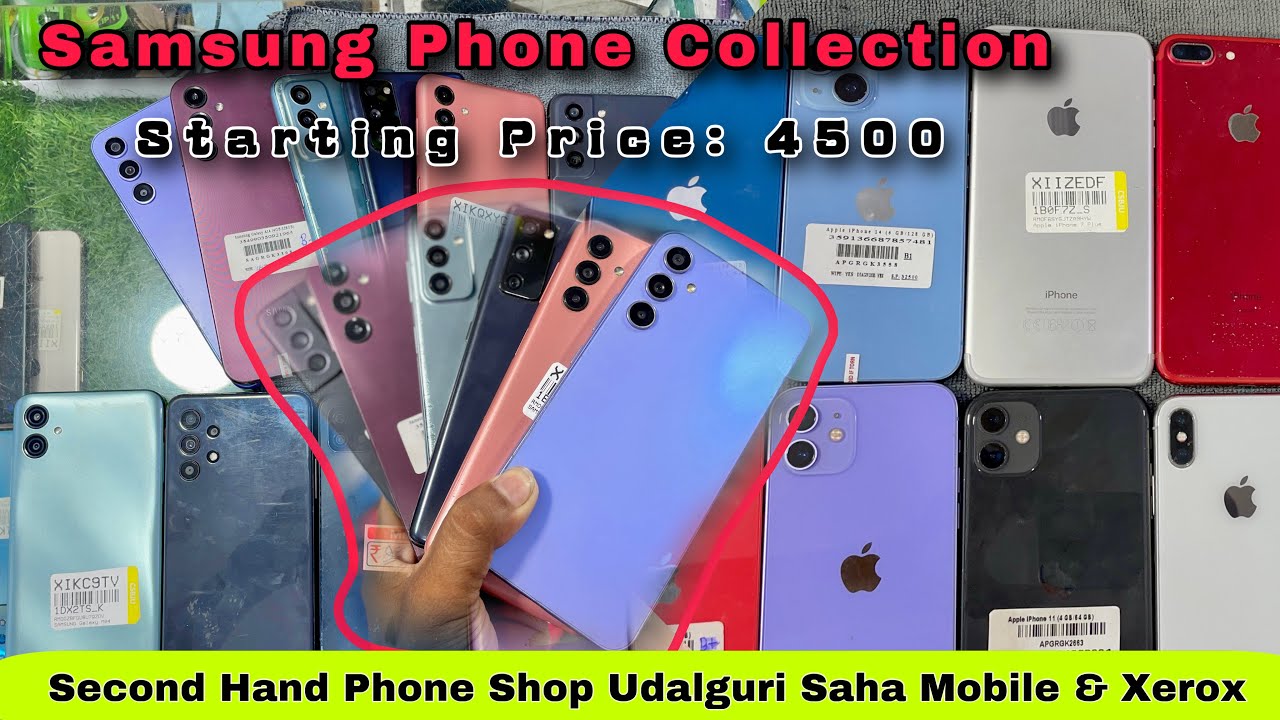 Samsung Phone Stock || iPhone Stock Second Hand Phone || Starting 4500 in Udalguri 