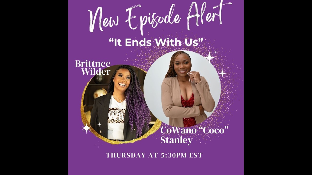 S2-Episode 5-Breaking the Generational Curse of Abuse & Domestic Violence with CoWano 