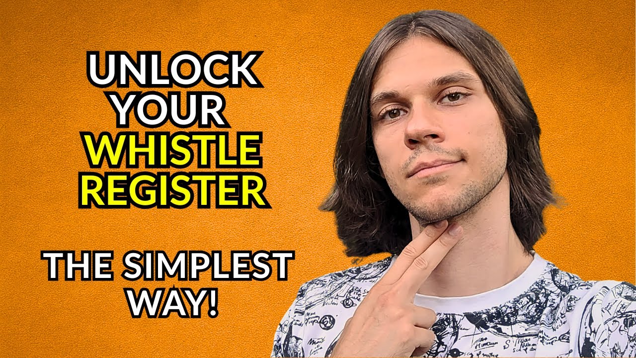 Whistle Register Vocal Tutorial - The Most Simple Way