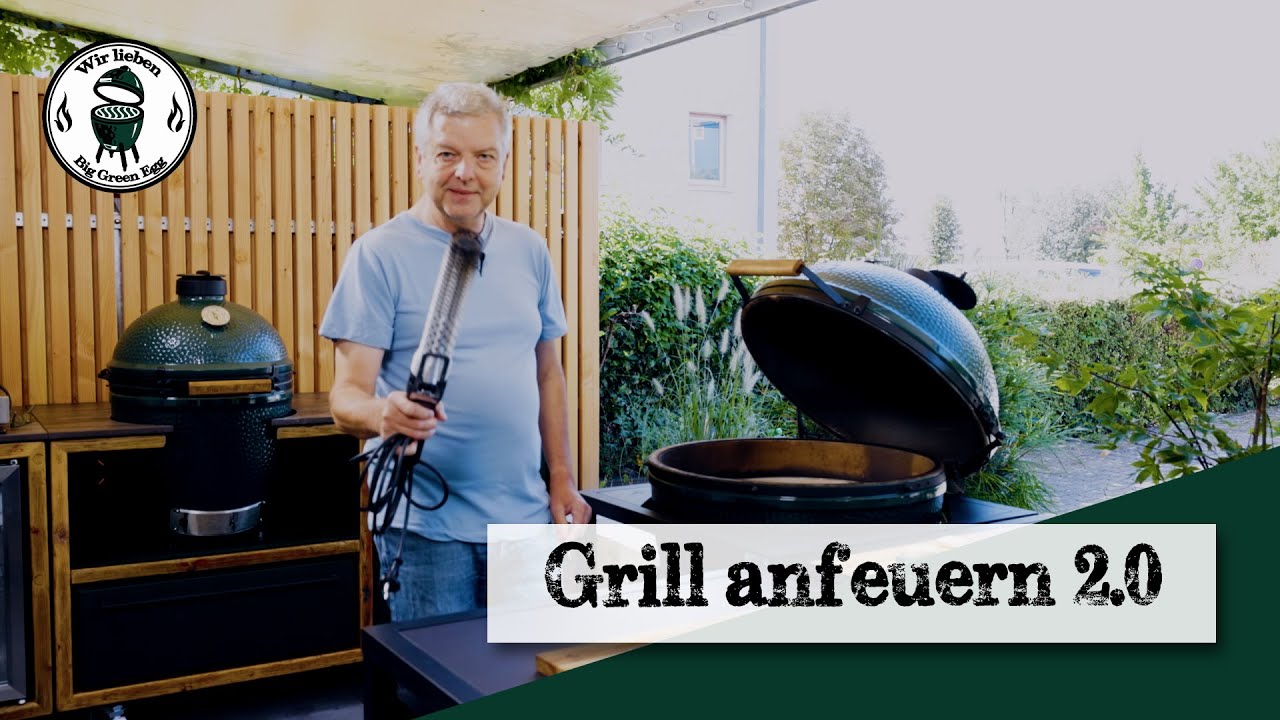 Big Green Egg Keramikgrill richtig anzünden / anfeuern - Wir lieben Big Green Egg
