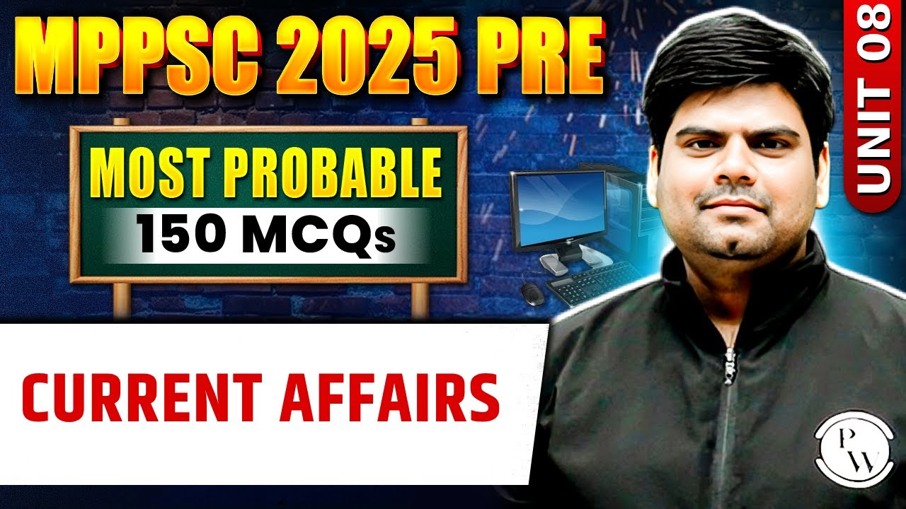 MPPSC Prelims 2025 Current Affair | Most Imp 150+ Current Affair MCQs for MPPSC Pre 2025