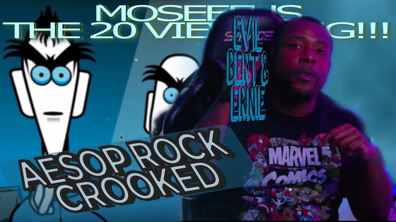 Evil BERT & ERNIE! AESOP ROCK - CROOKED #moseefus #reaction #hiphop