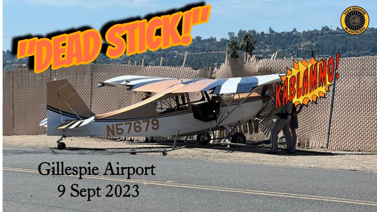 7ECA Citabria Dead Stick landing Gillespie Field San Diego 9 Sept 2023