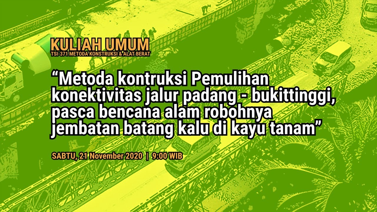 Kuliah Umum Metoda Konstruksi & Alat Berat