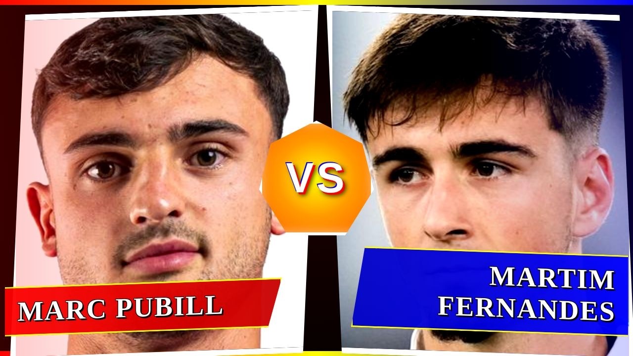 Marc Pubill vs Martim Fernandes - Who's Better? ⚽
