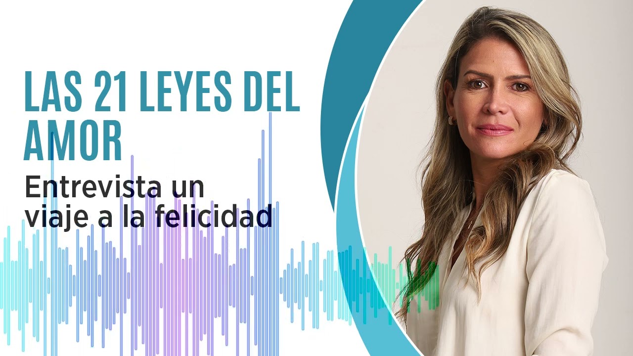 21 Leyes del amor un viaje a la felicidad