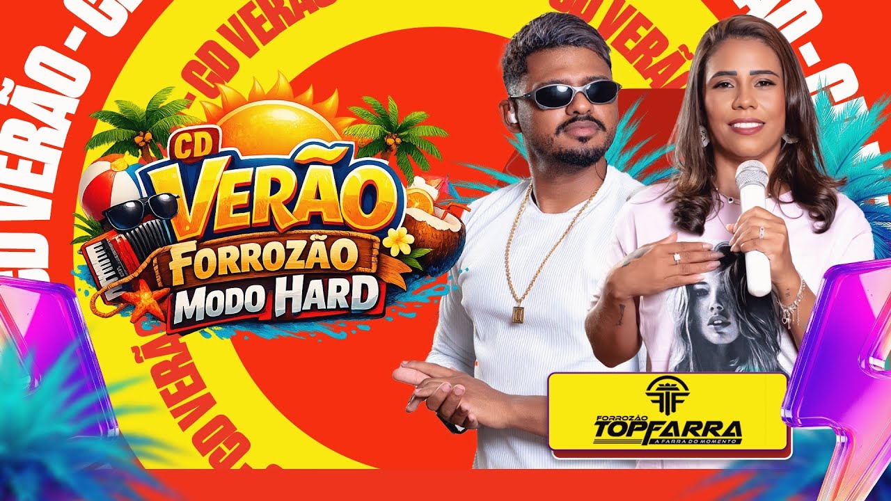 VAI NO PAL VEM NO PAL - FORROZÃO TOP FARRA VERÃO 2026 MODO HARD