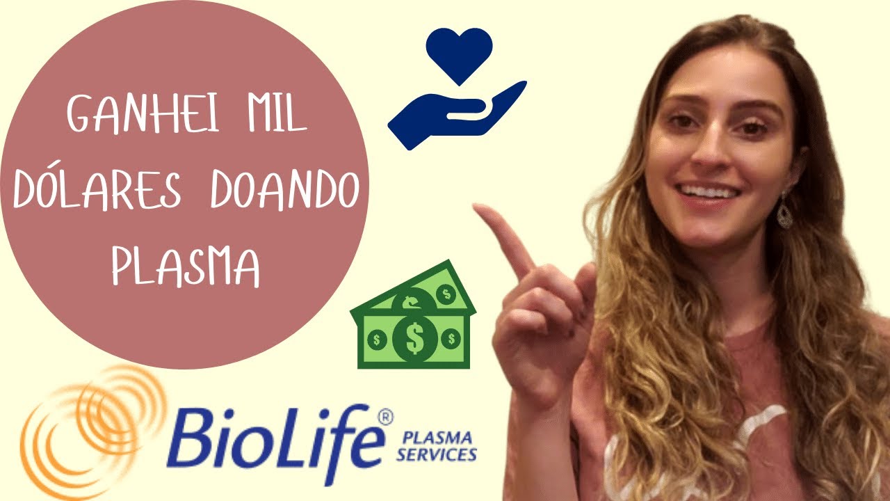 Doação de plasma nos Estados Unidos - ganhe dinheiro ajudando