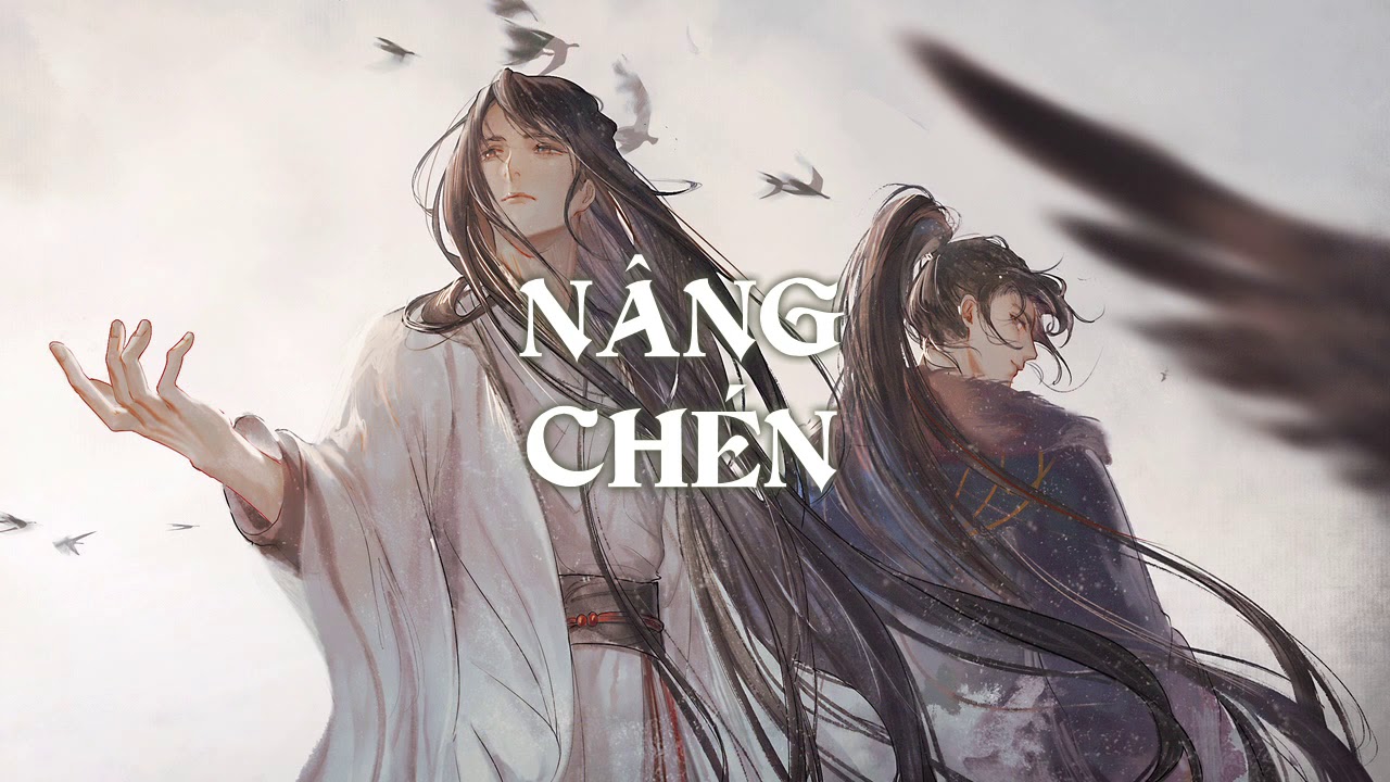 [Vietsub + Pinyin] N&acirc;ng Ch&eacute;n 把盏 - Ti&ecirc;u Tr&igrave; D&atilde; Voice Actor | KTT Thương Tiến Tửu 将进酒 Ending Song