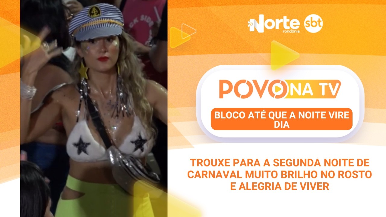 BLOCO ATE Q NOITE VIRE DIA