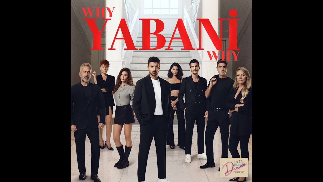WHY YABANI WHY