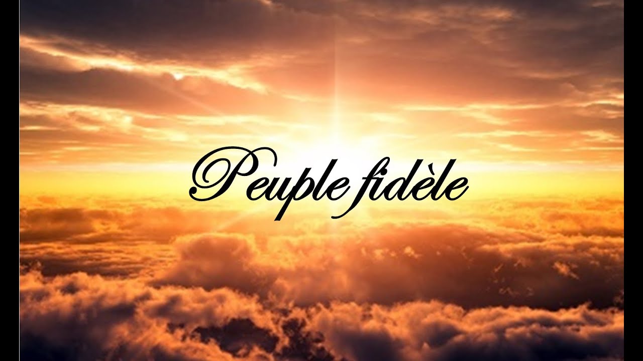 Peuple fid&egrave;le