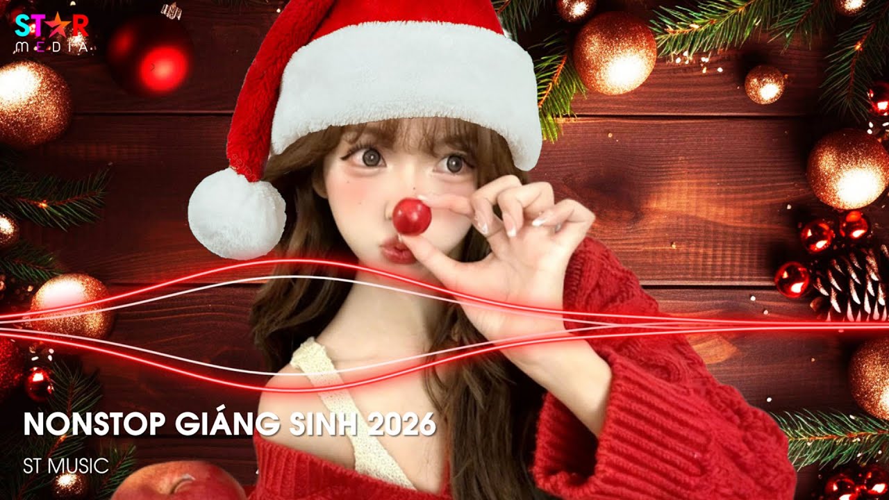 NONSTOP GI&Aacute;NG SINH 2026 🎅 HOHOHO MERRY CHRISTMAS REMIX - NHẠC NOEL GI&Aacute;NG SINH REMIX 2026 HOT TIKTOK