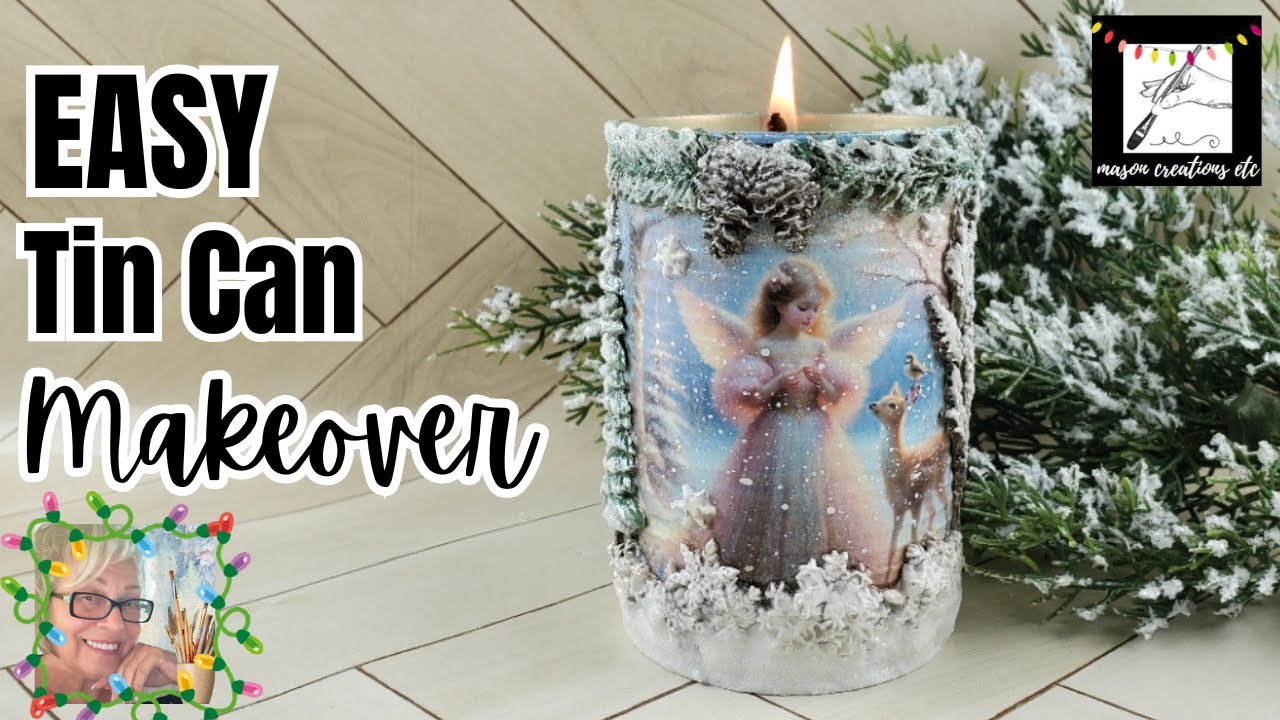 How to Turn Tin Cans Into Beautiful Christmas Decor - Easy DIY Holiday Craft