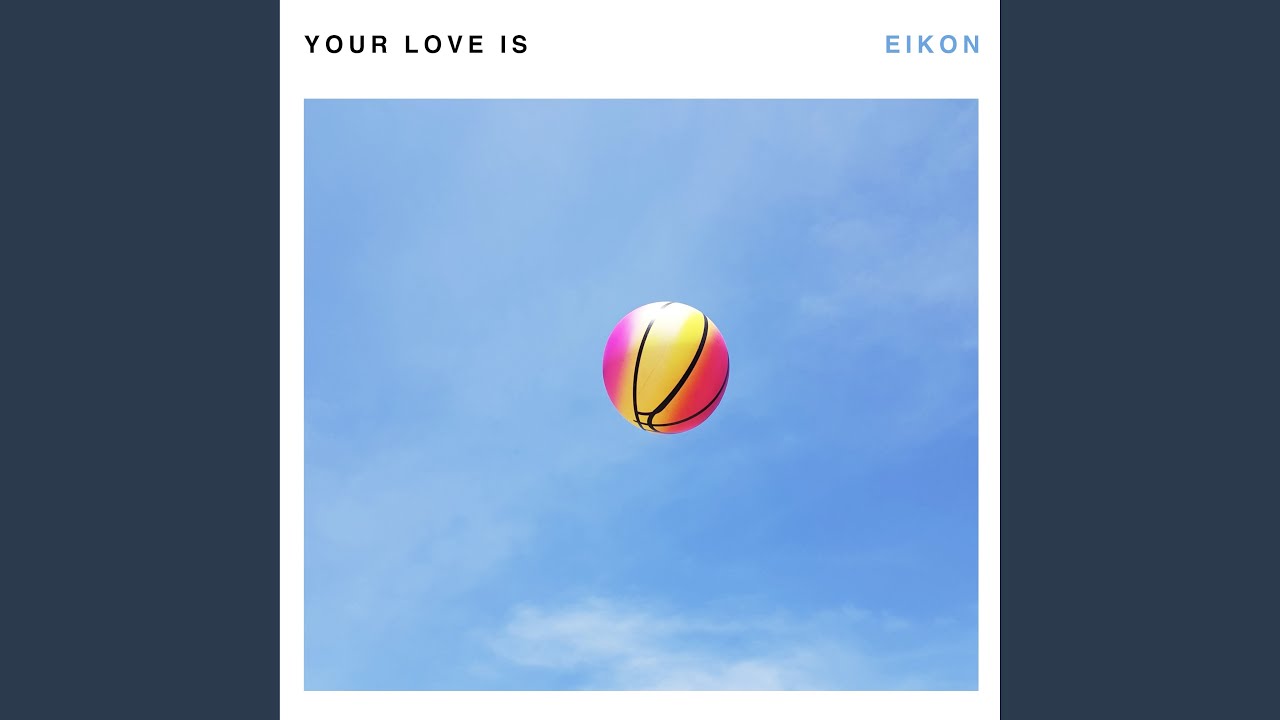 Your Love Is
