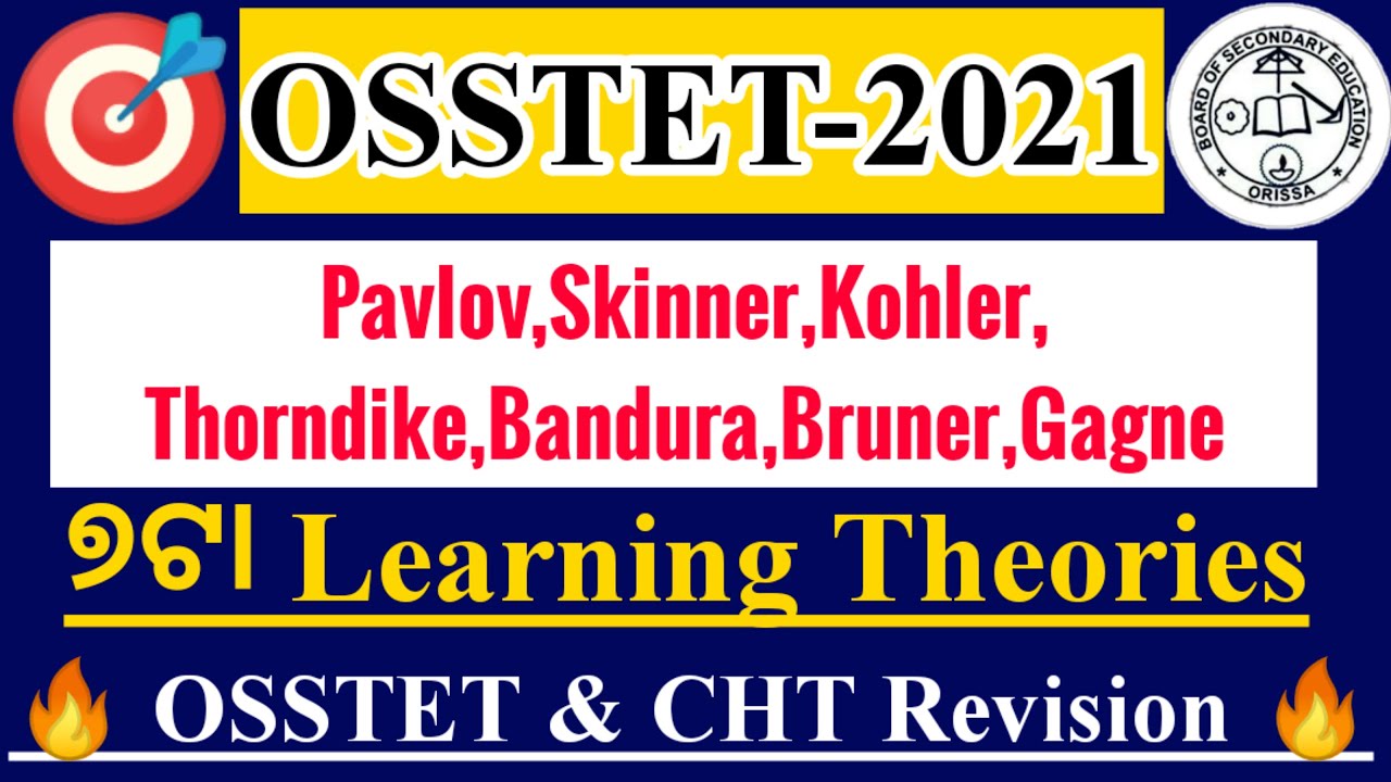 ୭ଟା Important Learning Theories ଗୋଟିଏ video ରେ|Osstet & CHT Revision learning theories|osstet exam