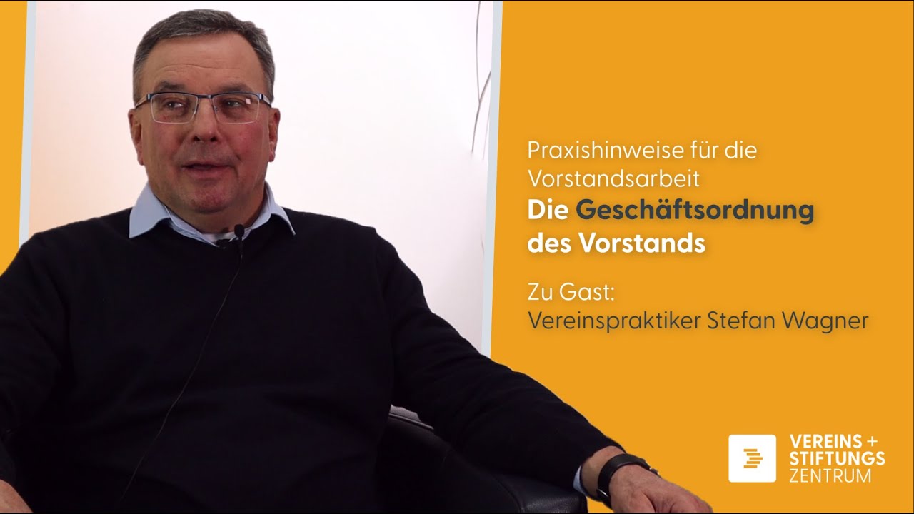 Vorstand ganz praktisch #5: Die Geschäftsordnung des Vereinsvorstands
