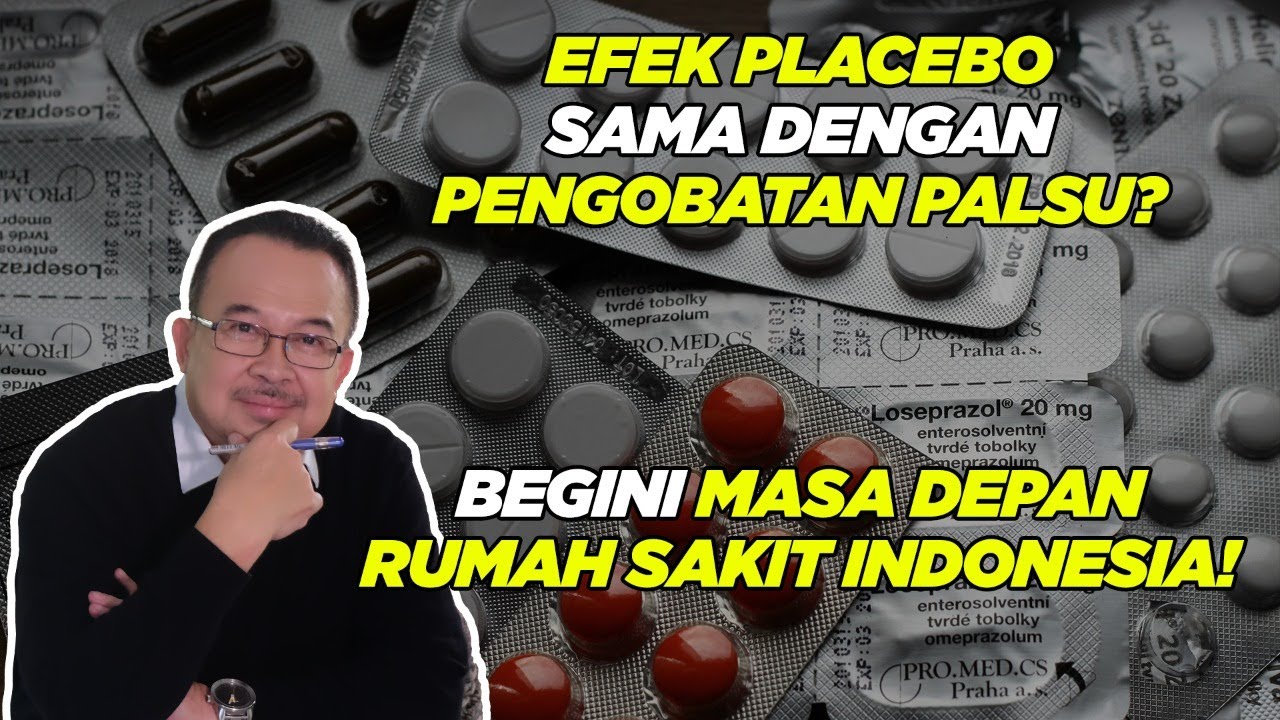 Efek Placebo Dapat Mempengaruhi Masa Depan Rumah Sakit Indonesia?