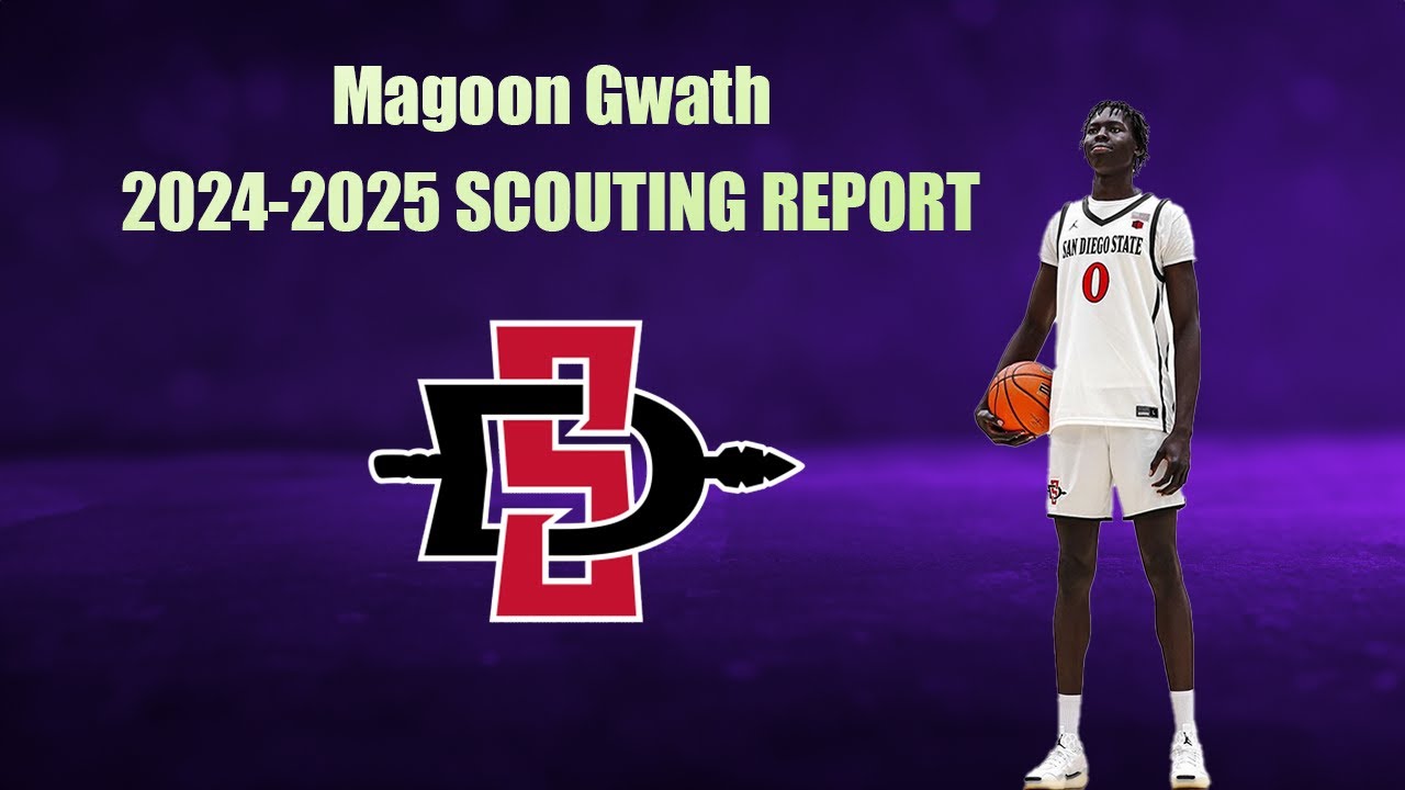 Magoon Gwath 24-25 Scouting Report