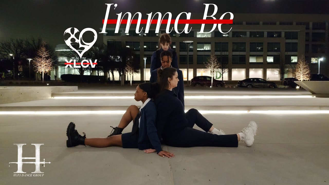 [KPOP IN PUBLIC] XLOV(엑스러브) 'I'mma Be’ Dance Cover 댄스커버 | H1P3