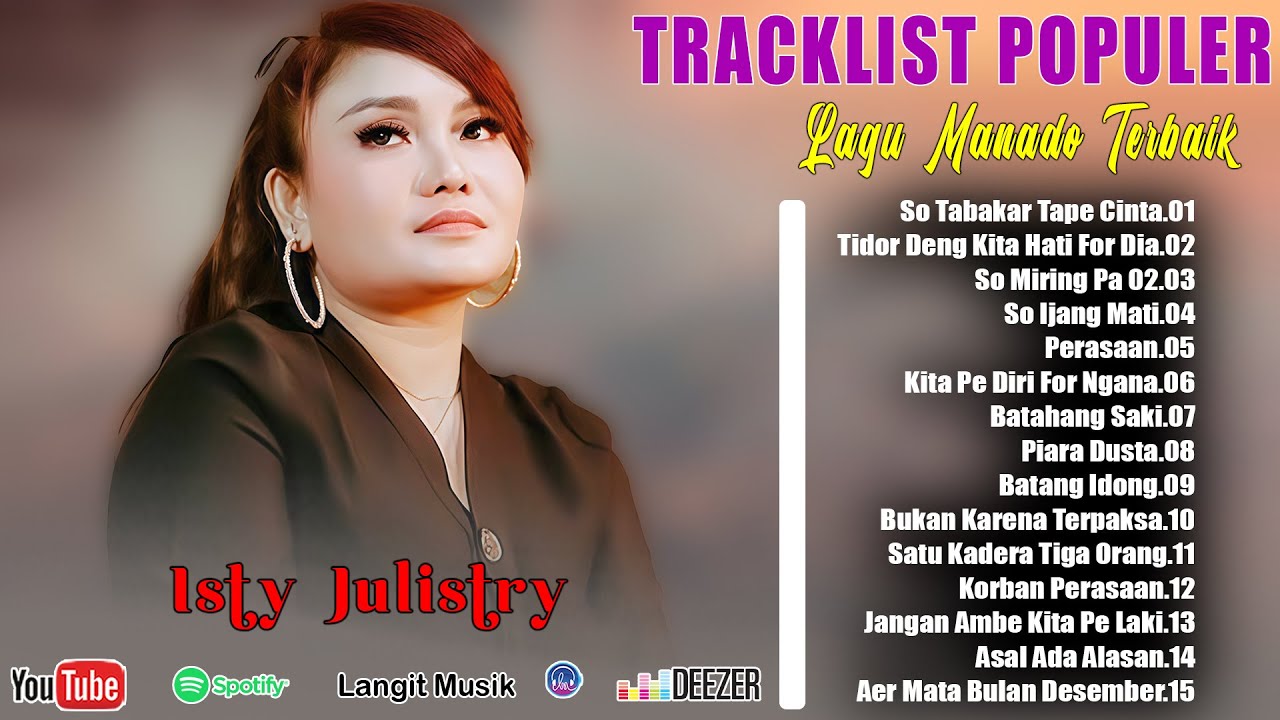 ISTY JULISTY FULL ALBUM TERPOPULER 2025 || LAGU POP MANADO TERBARU 2025