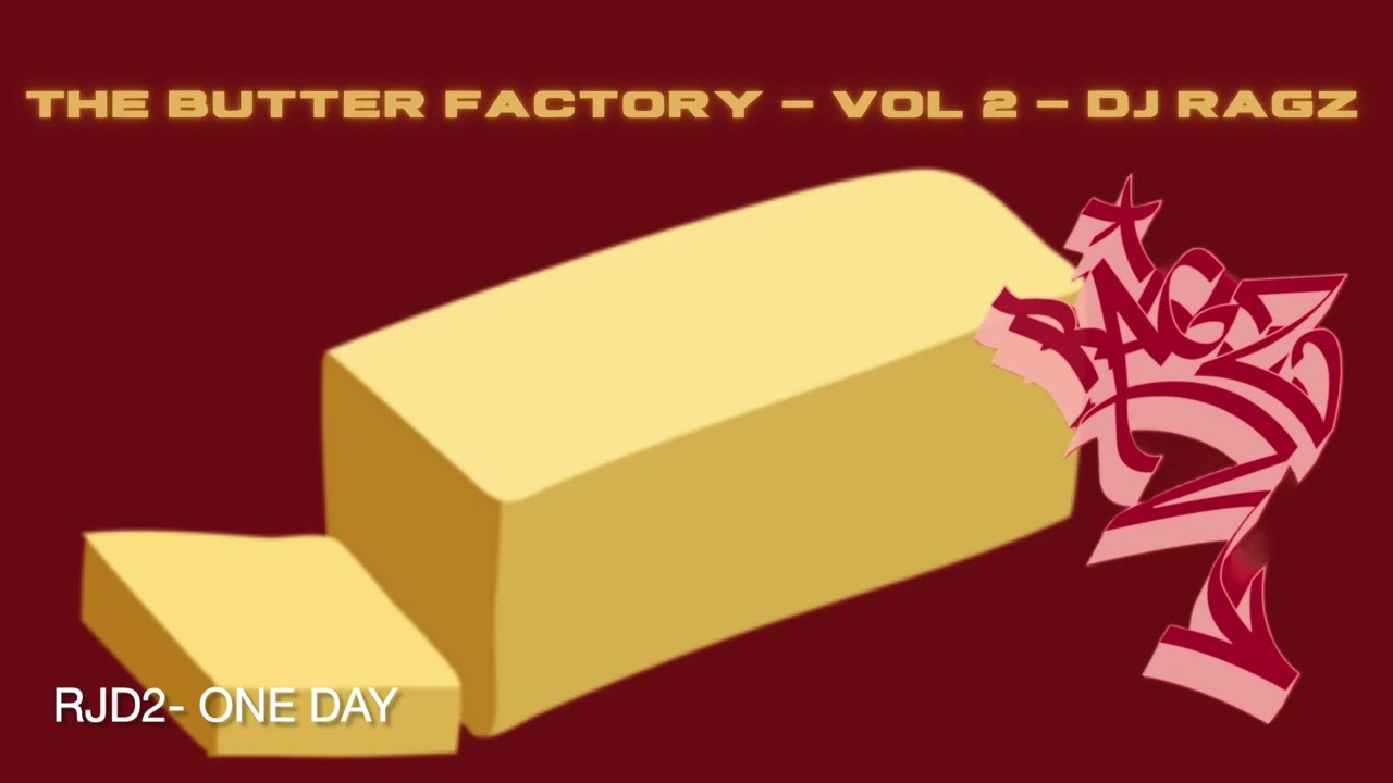 The Butter Factory - Vol. 2 - Dj Ragz - Mix Series