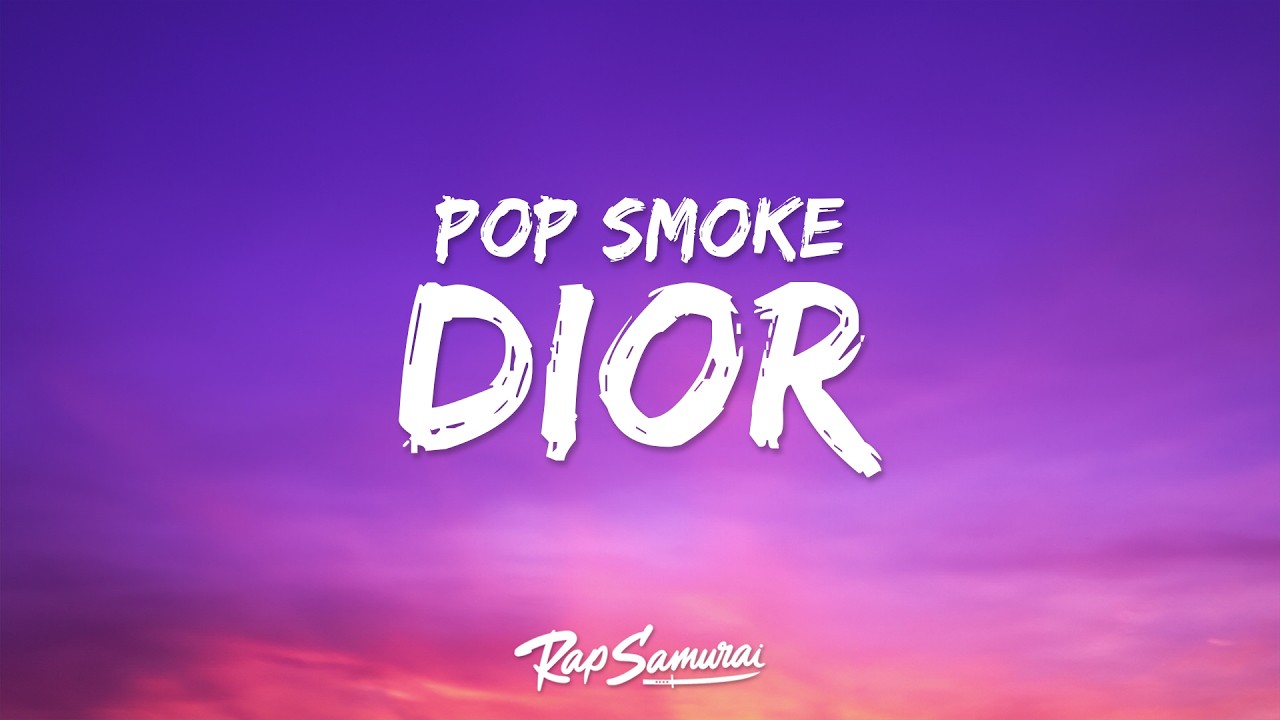 Pop Smoke - Dior (Lyrics)