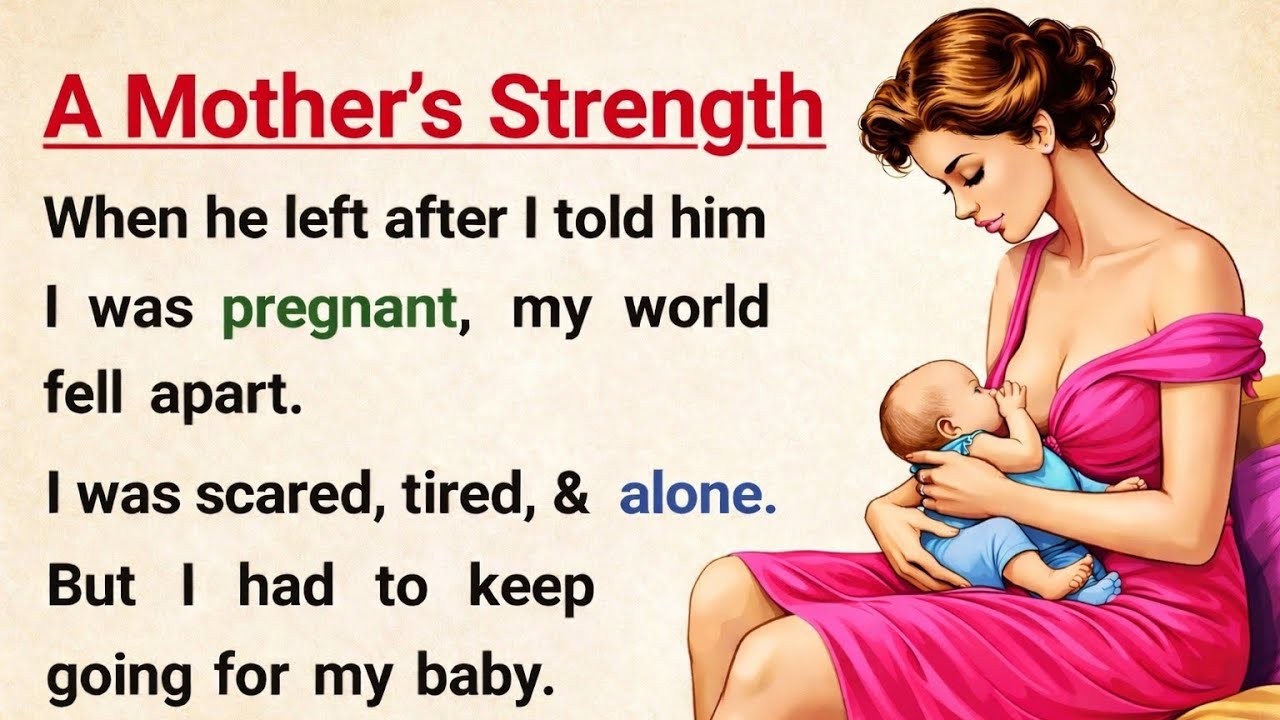 A Mother’s Strength 💪 Learn English with Stories Listening & Speaking Practice Learn English🌸
