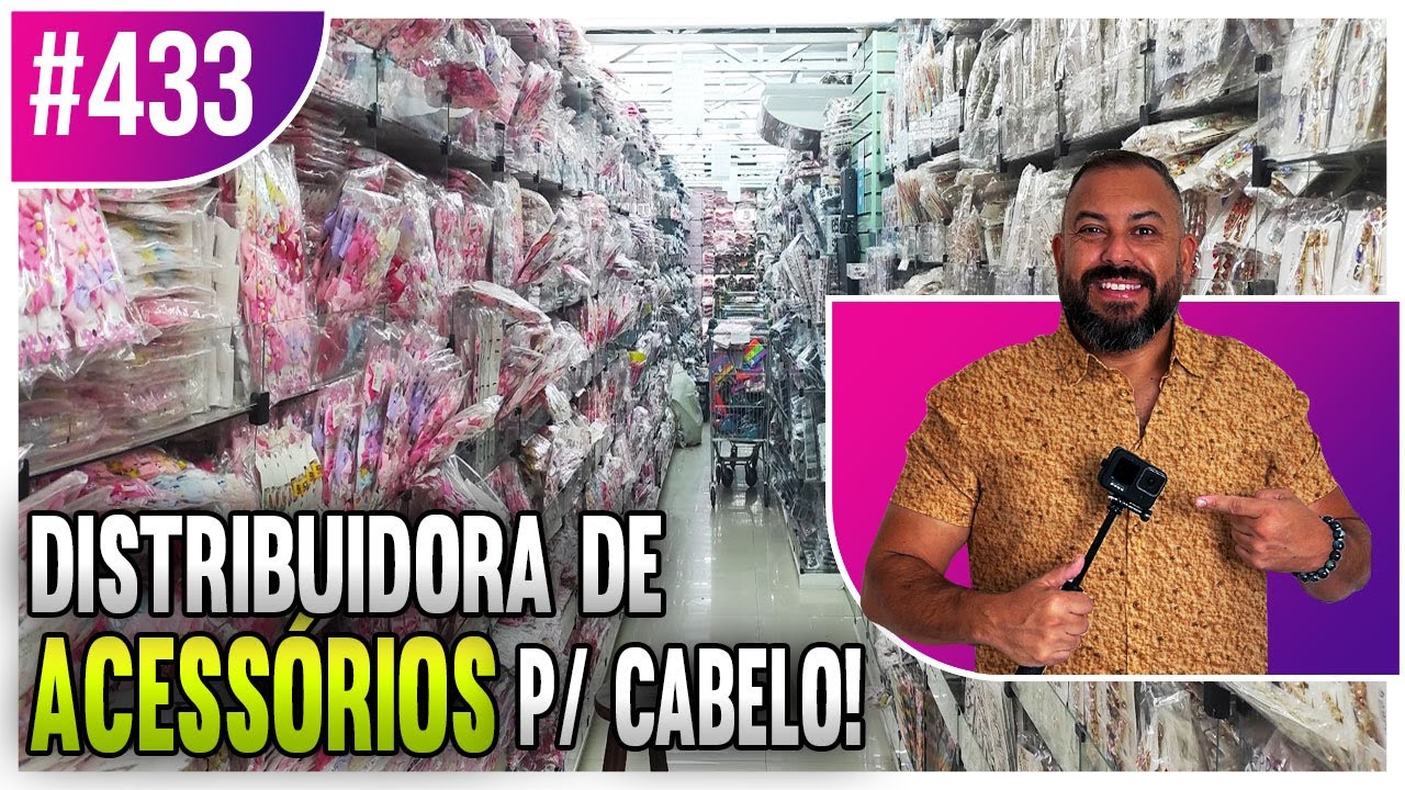 DISTRIBUIDORA DE ACESSÓRIOS PARA CABELO NA 25 DE MARÇO - DAFU ATACADO #433
