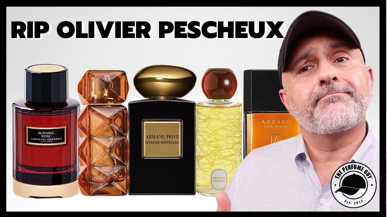 RIP Perfumer OLIVIER PESCHEUX + 21 Olivier Pescheux Created Perfumes From Diptyque, Azzaro, H&M+++