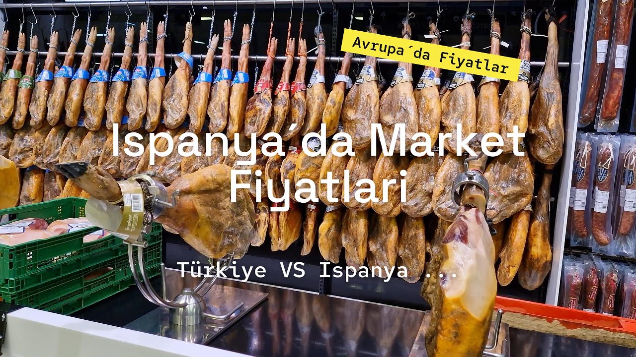 Ispanya MArket Fiyatlari