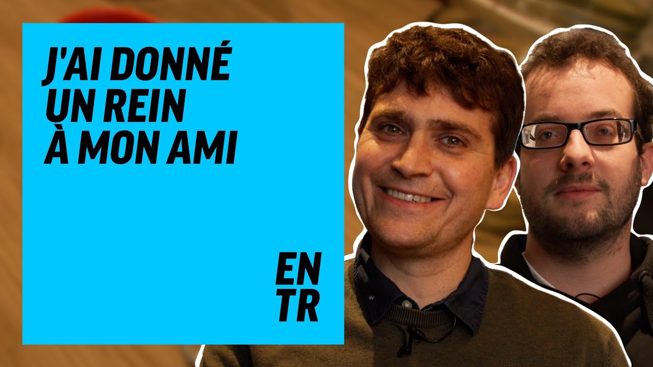 “On peut très bien vivre avec un seul rein”