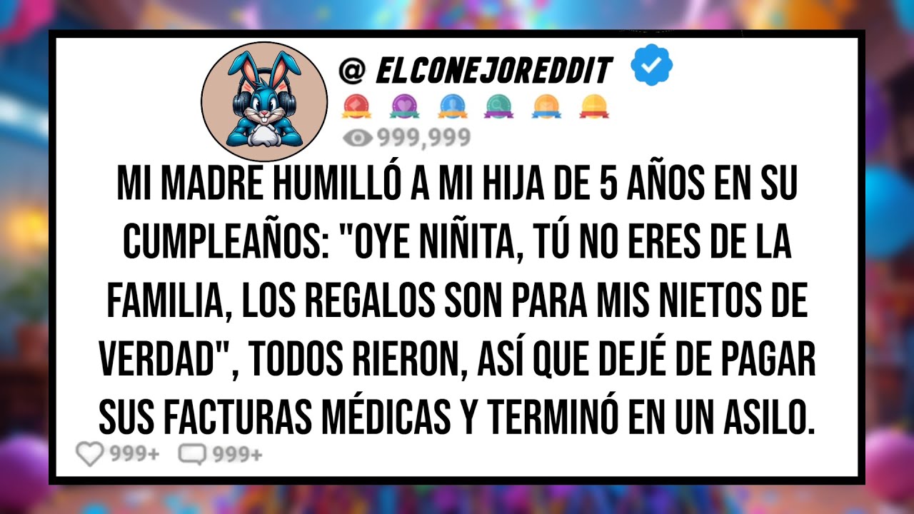 Mi MADRE Humilló a Mi HIJA de 5 Años en su Cumpleaños: 