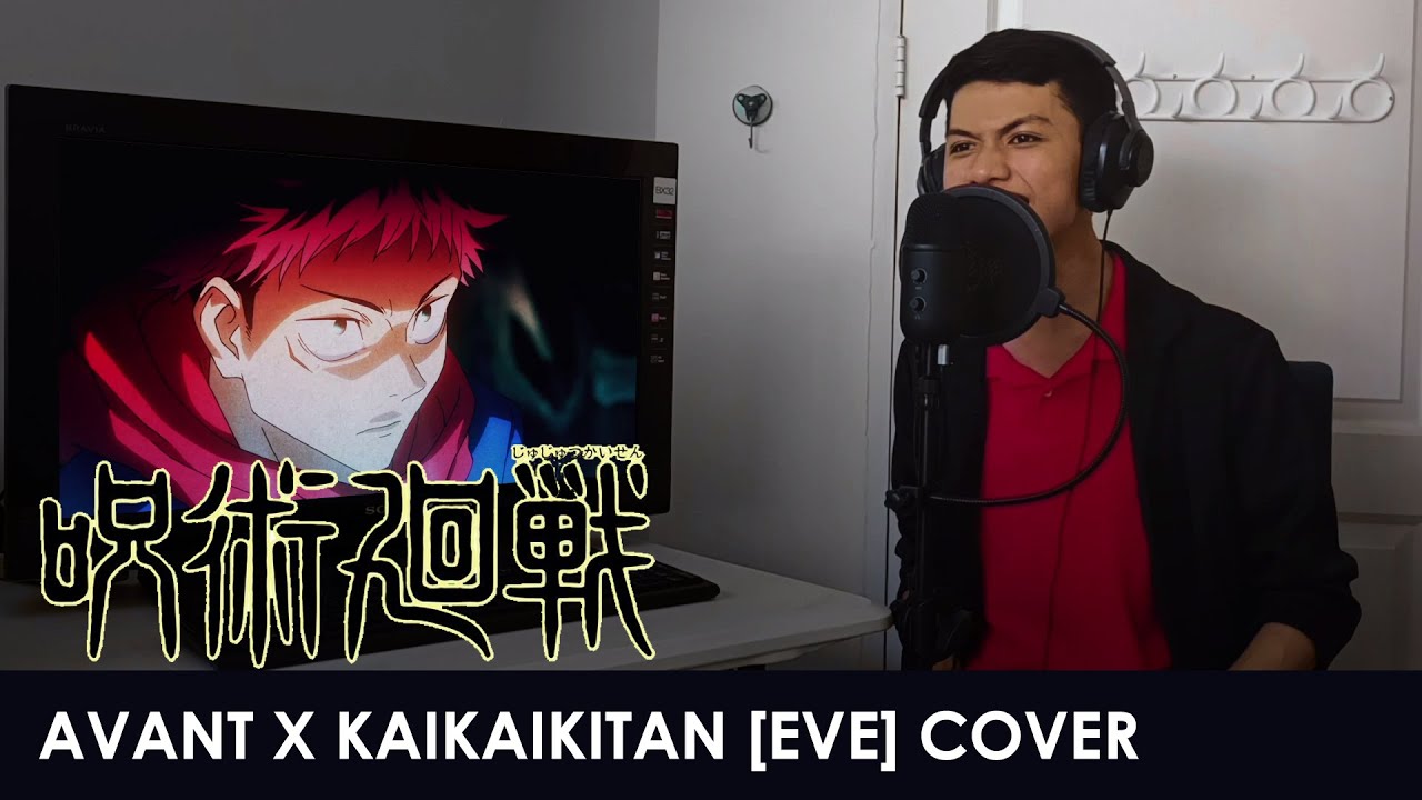 Jujutsu Kaisen:Phantom Parade OP and OP1 (Avant x Kaikaikitan) [Eve] Cover (ver. Jesse)