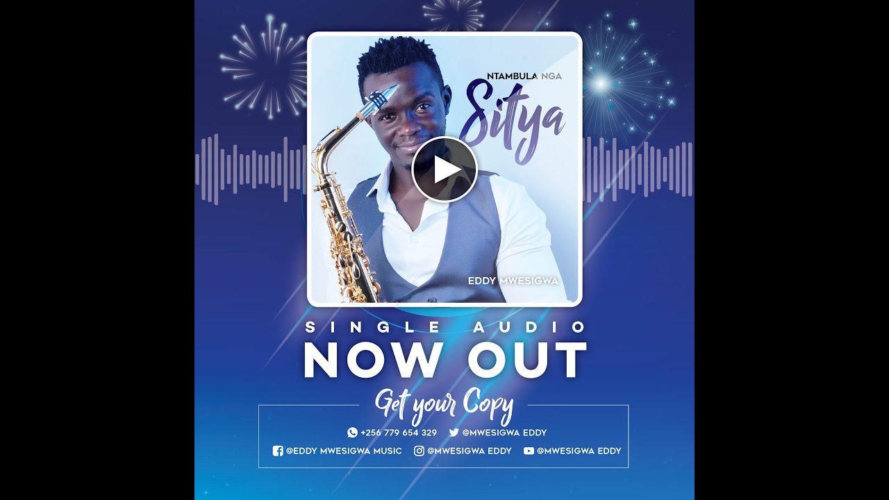 Ntambula Nga Sitya Cover by Eddy Mwesigwa