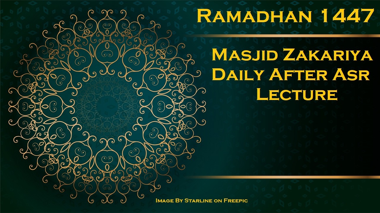 After Asr Lecture | Ramadhan 07 1447