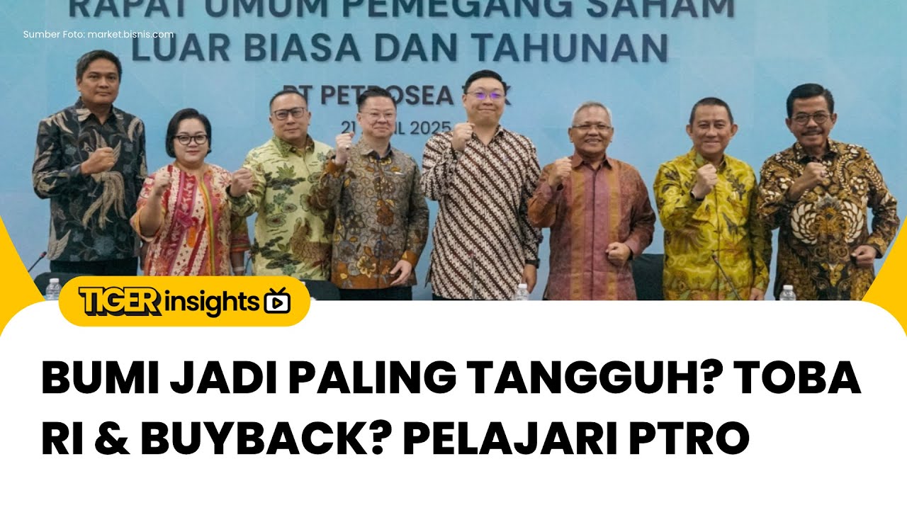 LIVE! BUMI jadi Saham Paling Tangguh? TOBA Mau RI & Buyback? Pelajaran dari PTRO | TIGER INSIGHTS