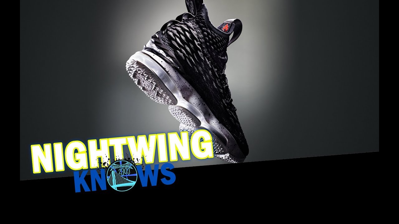 Nike LeBron 15 First Impression | Nightwing Knows