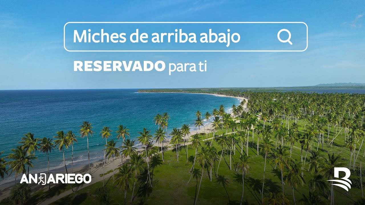 Miches, de arriba abajo, reservado para ti