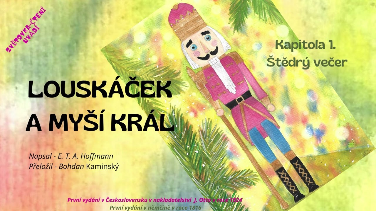 LOUSKÁČEK A MYŠÍ KRÁL - Kapitola 1. Štědrý den - E.T. A. Hoffmann - audiokniha 1/14