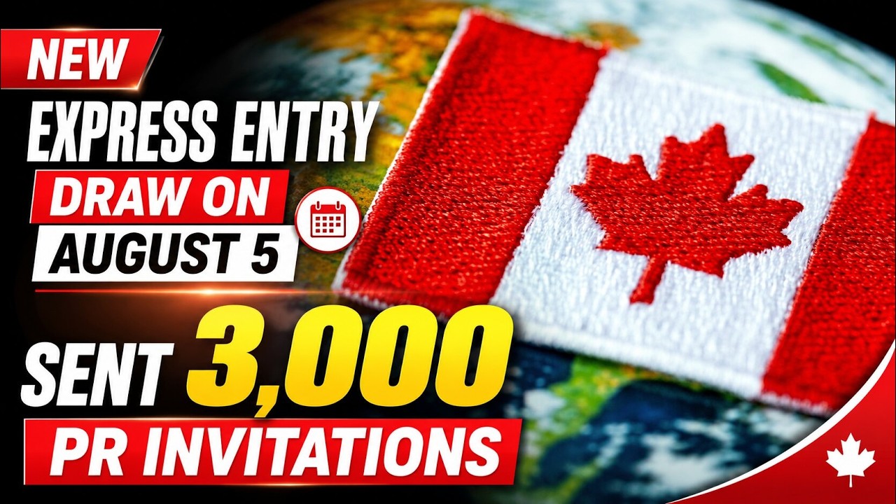 August 5 Express Entry Draw Just Sent Out 3,000 PR Invitations
