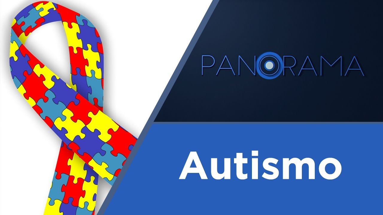 Panorama | Autismo | 07/11/2017