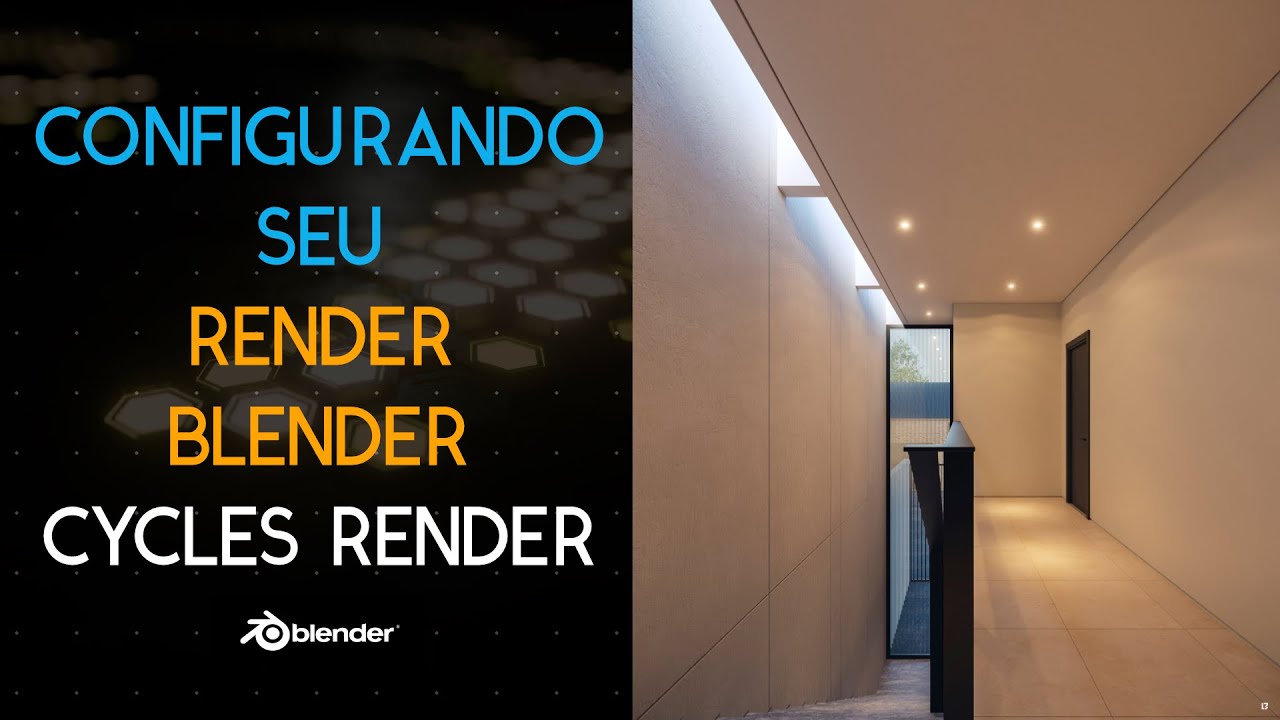 Guia Completo Configuração de Renderização Com o Blender/Cycles