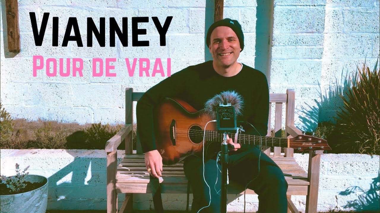 Pour De Vrai -  Vianney (cover)