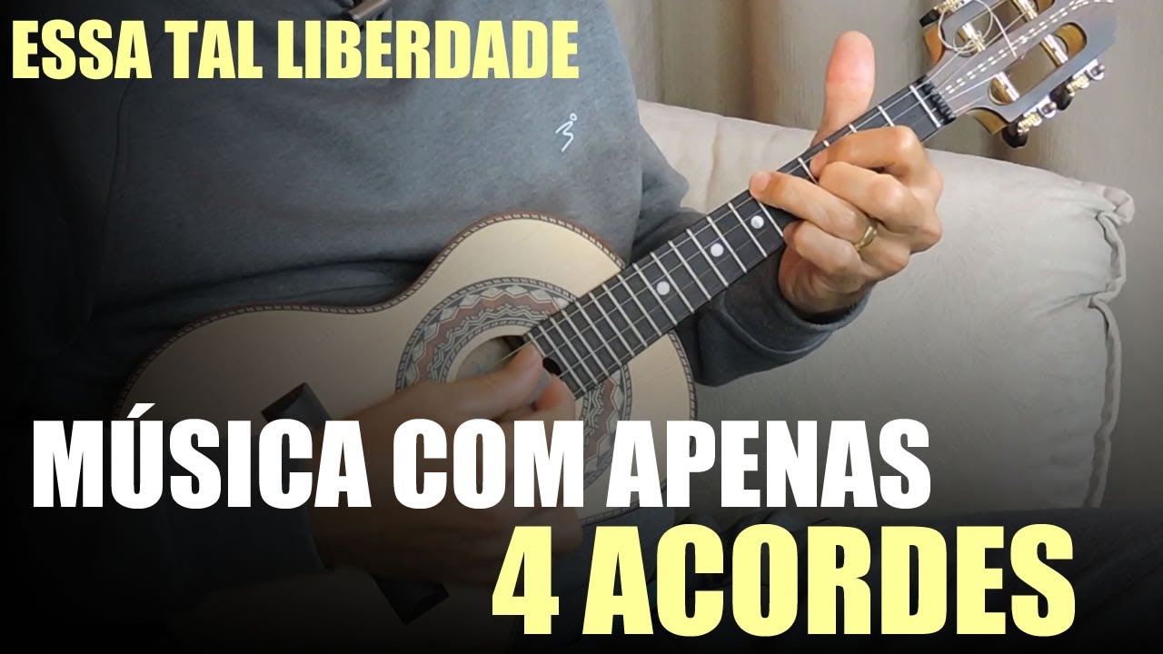 Música Fácil Para Cavaquinho com Apenas 4 Acordes - Essa tal Liberdade (SPC) - Professor Damiro