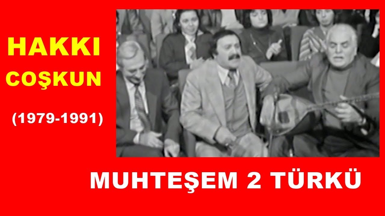 HAKKI COŞKUN'DAN MUHTEŞEM 2 TÜRKÜ- MALATYALI SANATÇI HAKKI COŞKUN- NANAY NANAY TÜRKÜSÜ