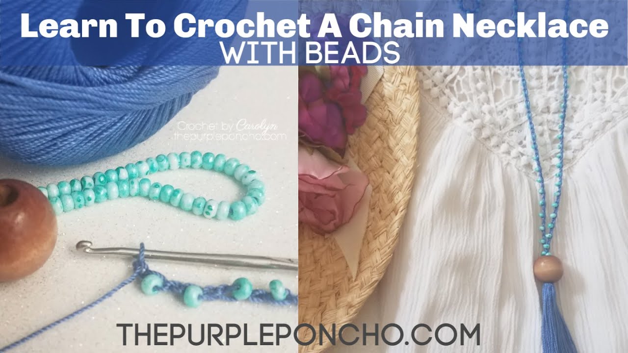 How To Crochet A Chain Necklace With Beads